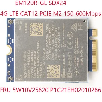 EM120R-GL SDX24 Pre Thinkpad L14 Gen 2 2021 20X1 20X2 20X5 20X6 5W10V25820 P1C21EH02010286 Quectel CAT12 M2 150-600Mbps 4G LTE
